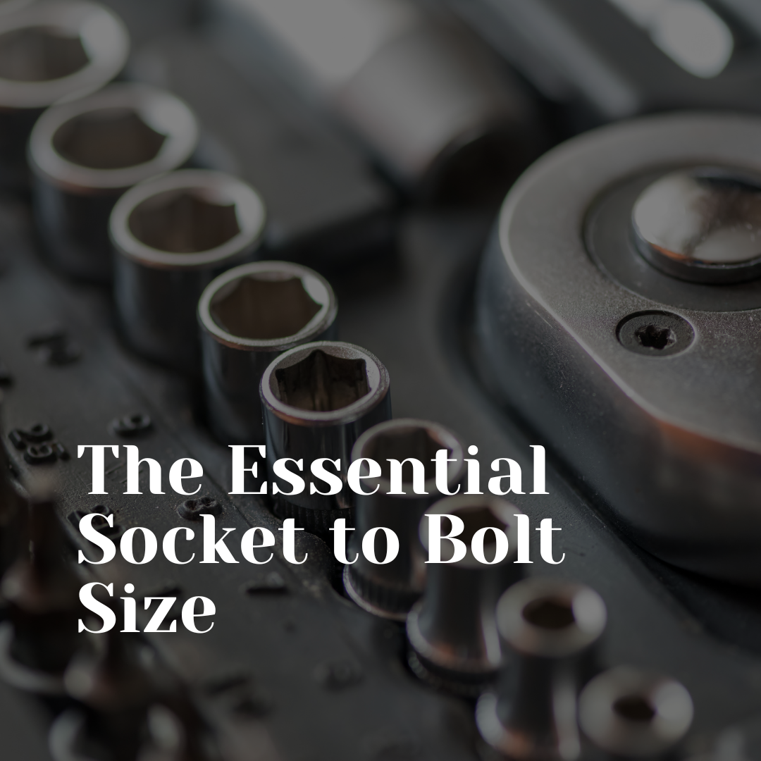 Sockets Essentials The Essential Socket to Bolt Size Chart – President Trading Online