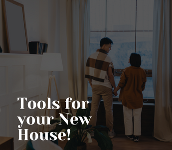 Tools for Your New House!